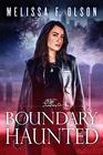 Boundary Haunted (Boundary Magic, Bk 5)