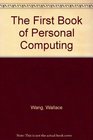 First Book of Personal Computing