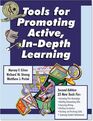 Tools for Promoting Active InDepth Learning