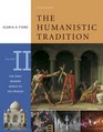 The Humanistic Tradition Volume 2 The Early Modern World to the Present
