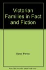 Victorian Families in Fact and Fiction