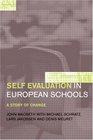SelfEvaluation in European Schools A Story of Change