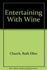 Entertaining With Wine