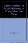 Understanding the Music Business: A Comprehensive View