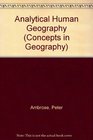 Analytical human geography A collection and interpretation of some recent work