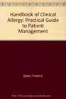 Handbook of clinical allergy A practical guide to patient management