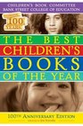 The Best Children's Books of the Year 2009 Hundredth Anniversary Edition