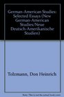 GermanAmerican Studies Selected Essays