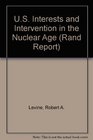 US Interests and Intervention in the Nuclear Age