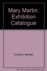Mary Martin Exhibition Catalogue