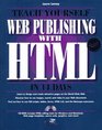 Teach Yourself Web Publishing In Days