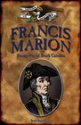 Francis Marion Swamp Fox of South Carolina