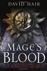 Mage's Blood (Moontide Quartet, Bk 1)