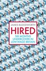 Hired: Six Months Undercover in Low-Wage Britain