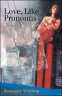 Love Like Pronouns