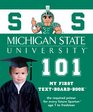 Michigan State University 101: My First Text-Board-Book (101--My First Text-Board Books)