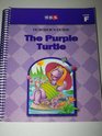 The Purple Turtle Teacher's Guide Level F