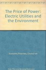 The Price of Power Electric Utilities and the Environment