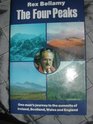 The Four Peaks One Man's Journey to the Summits of Ireland Scotland Wales and England