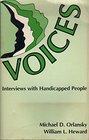 Voices Interviews With Handicapped People