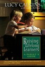 Raising Lifelong Learners A Parents' Guide