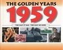 The Golden Years 1959