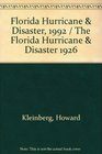 Florida Hurricane  Disaster 1992 / The Florida Hurricane  Disaster 1926