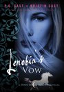 Lenobia's Vow (House of Night, Bk 2)