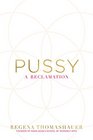 Pussy A Reclamation