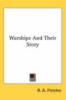 Warships And Their Story