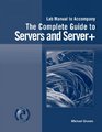 Lab Manual for Graves' Complete Guide to Servers and Server