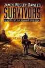 Survivors (Coming Collapse, Bk 2)
