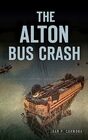 The Alton Bus Crash