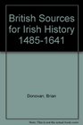 British Sources for Irish History 14851641