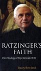 Ratzinger's Faith The Theology of Pope Benedict XVI