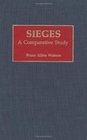 Sieges A Comparative Study