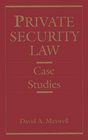 Private Security Law  Case Studies