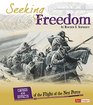 Seeking Freedom Causes and Effects of the Flight of the Nez Perce