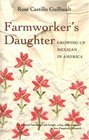 Farmworker's Daughter Growing Up Mexican in America