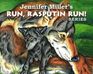 Run Rasputin Run