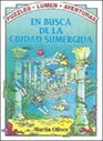 En Busca De LA Cuidad Sumergida/Search for the Sunken City