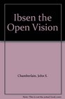 Ibsen the Open Vision