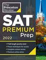 Princeton Review SAT Premium Prep 2022 9 Practice Tests  Review  Techniques  Online Tools