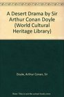 A Desert Drama by Sir Arthur Conan Doyle