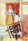Can't Lose You Vol 6