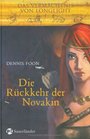 Das Vermchtnis von Longlight 03 Die Rckkehr der Novakin