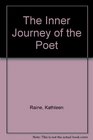 The inner journey of the poet and other papers