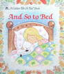 And So to Bed (Golden Tell-A-Tale Book)