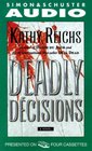 Deadly Decisions (Temperance Brennan, Bk 3) (Audio Cassette) (Abridged)