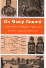 On Shaky Ground The New Madrid Earthquakes of 18111812